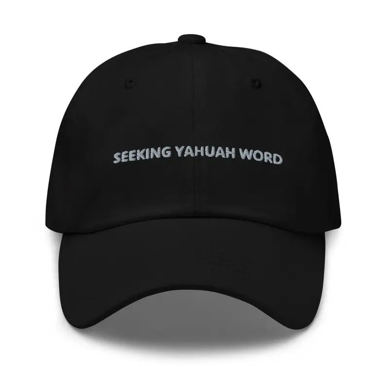 SEEKING YAHUAH WORD